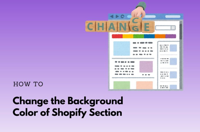 How to Change the Background Color of a Shopify Section