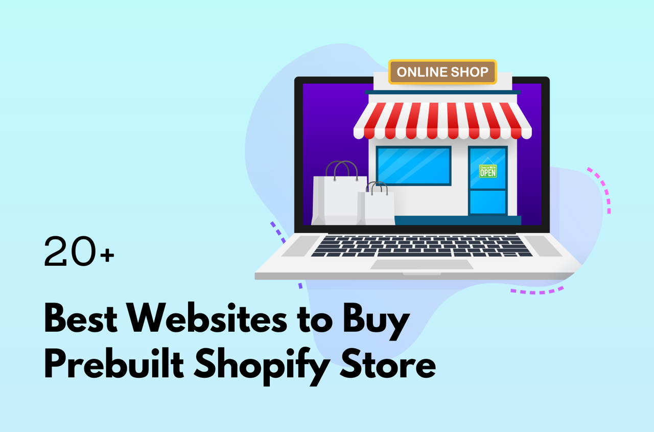 20+ Best Websites to Buy Prebuilt Shopify Store.PNG